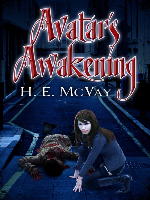 Title details for Avatar's Awakening by H.E. McVay - Available